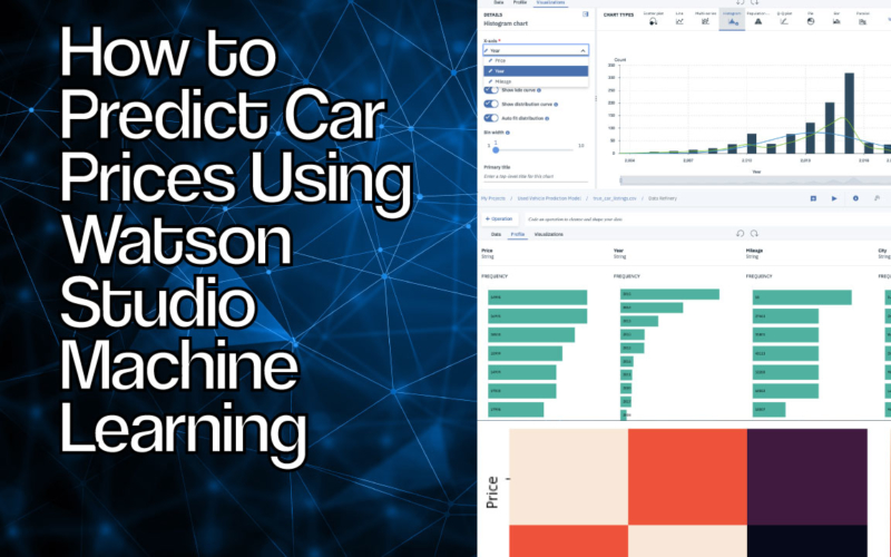 How to Predict Car Prices Using Watson Studio Machine Learning