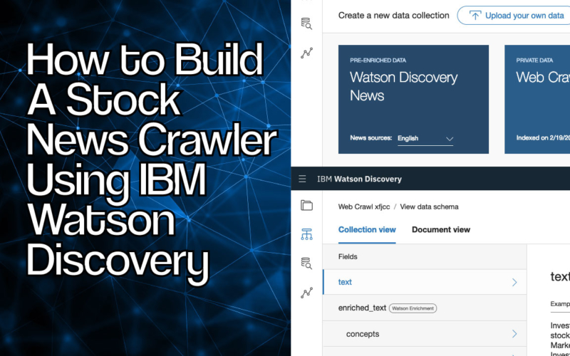 How to Build A Stock News Crawler Using IBM Watson Discovery